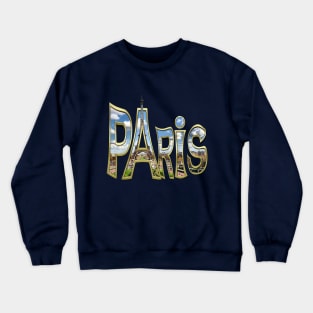 Paris in France Crewneck Sweatshirt